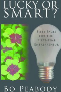 Lucky Or Smart by Bo Peabody