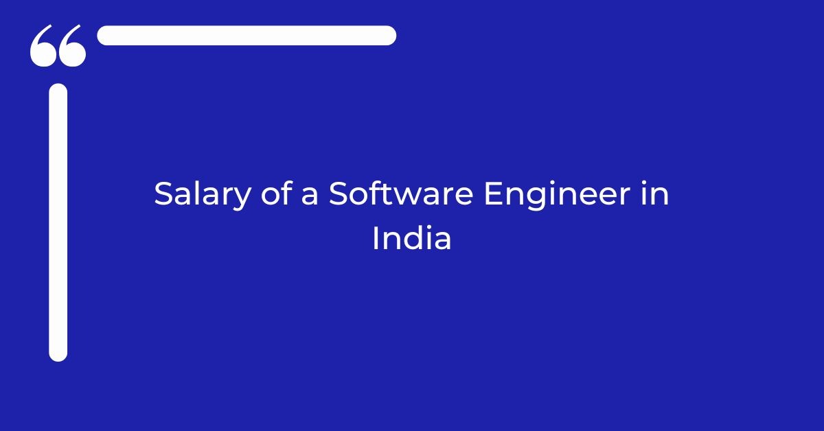 Salary of a Software Engineer in India