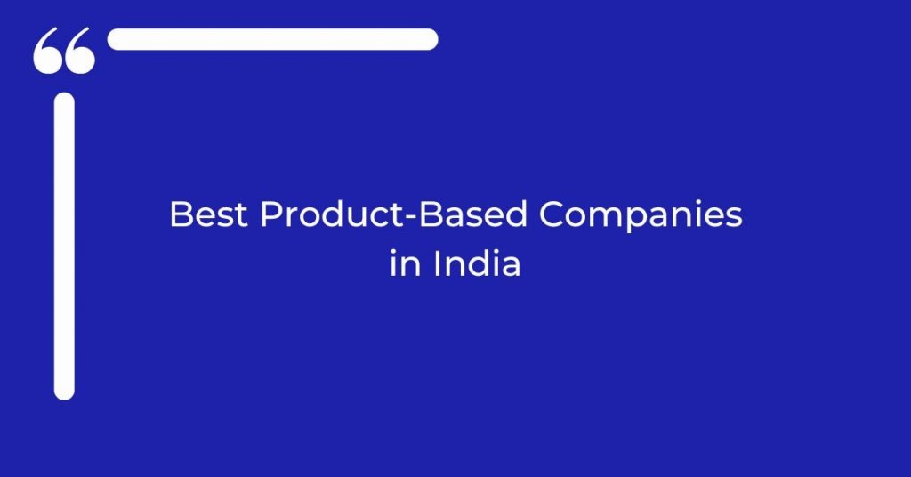 Best Product-Based Companies in India