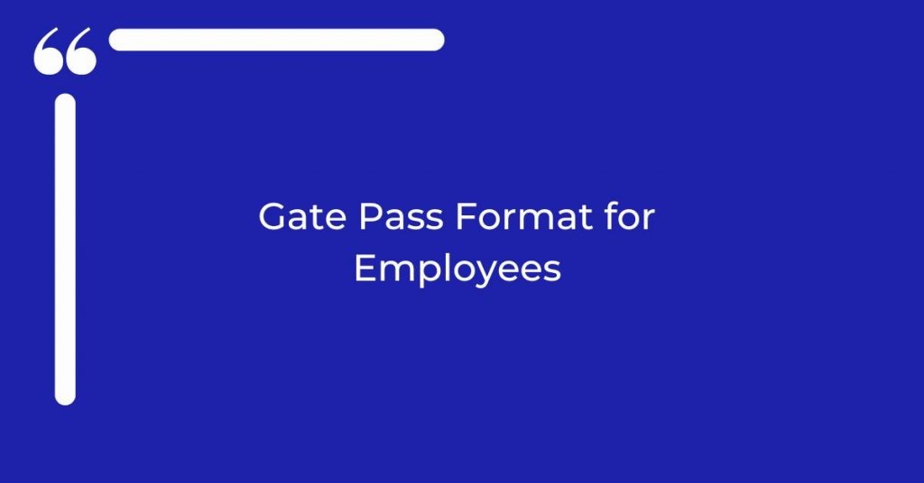 Gate Pass Format for Employees