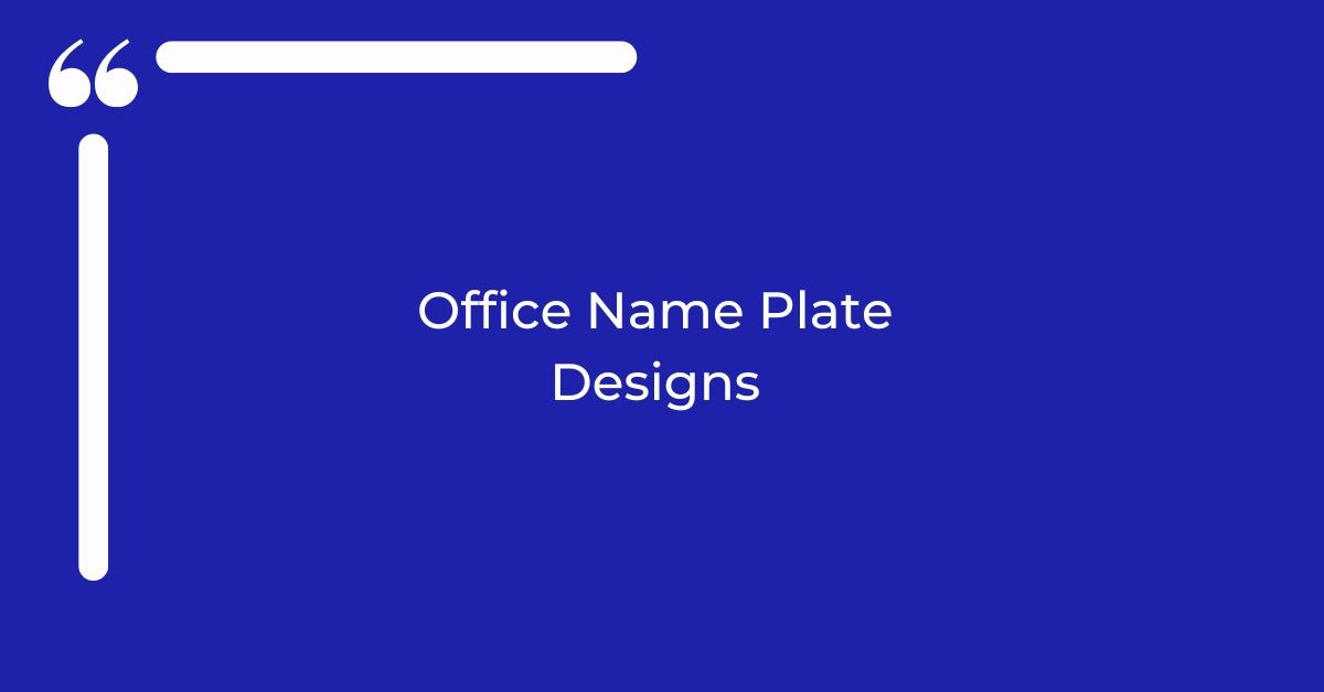 Office Name Plate Designs