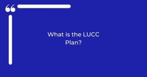What is the LUCC Plan?